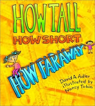 book cover of   How Tall, How Short, How Far Away?   by  David A Adler