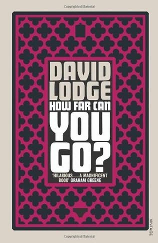 book cover of   How Far Can You Go?   by  David Lodge