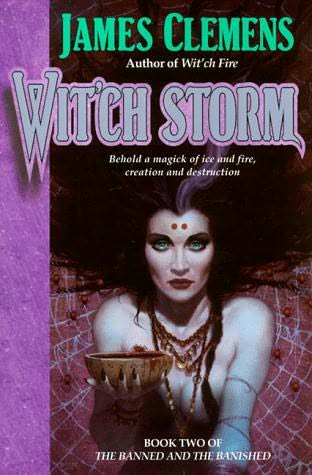 book cover of
Wit'ch Storm
(Banned and the Banished, book 2)
by
James Clemens