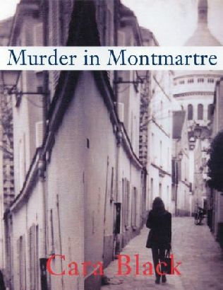 book cover of   Murder in Montmartre    (Aimee Leduc, book 6)  by  Cara Black