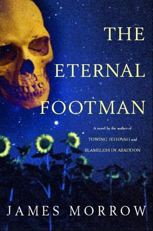 book cover of
The Eternal Footman
(Godhead, book 3)
by
James Morrow