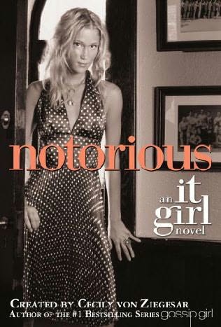 book cover of   Notorious    (It Girl, book 2)  by  Cecily von Ziegesar