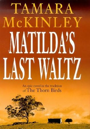 book cover of 
Matilda s Last Waltz 
by
Tamara McKinley