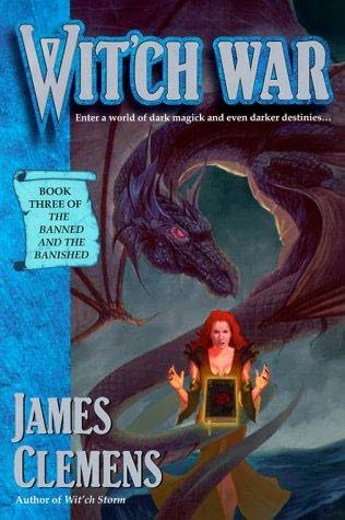 book cover of
Wit'ch War
(Banned and the Banished, book 3)
by
James Clemens