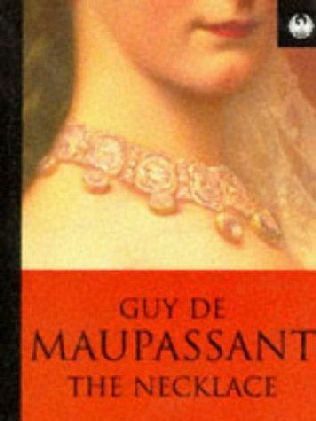 book cover of 
The Necklace 
by
Guy de Maupassant