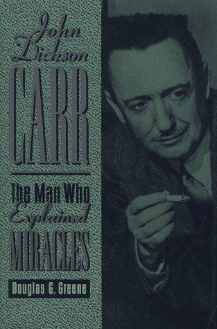 Cover of Douglas Greene's definitive biography of John Dickson Carr